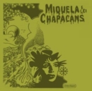 Miquela E Lei Chapacans - Vinyl