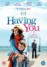Having You - DVD