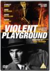 Violent Playground - DVD