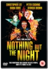 Nothing But the Night - DVD