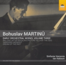 Bohuslav Martinu: Early Orchestral Works - CD