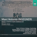 Marc' Antonio Ingegneri: Missa Laudate Pueri Dominum A8: Motets - CD