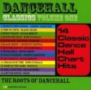 Dancehall Classics: The Roots of Dancehall - CD