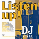 Listen Up! DJ Style - CD