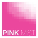 Hello Pink Mist - Vinyl