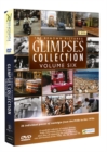 Glimpses Collection: Volume Six - DVD