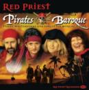 Red Priest: Pirates of the Baroque - CD