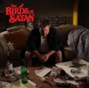 The Birds of Satan - Vinyl