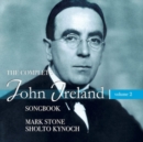 The Complete John Ireland: Songbook - CD