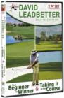 David Leadbetter: From Beginner to Winner/Taking It to the Course - DVD