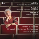 Abril: Canciones Xacobeas/Falla: 7 Canciones Populares... - CD