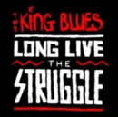 Long Live the Struggle - CD