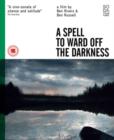 A   Spell to Ward Off the Darkness - Blu-ray