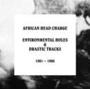 Environmental Holes & Drastic Tracks 1981-1986 - CD