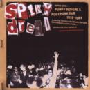 Spiky Dread - Vinyl