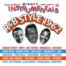 Mighty Instrumentals R&B Style 1962 - CD