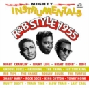 Mighty Instrumentals R&B Style 1955 - CD