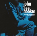 John Lee Hooker Plays & Sings the Blues - Vinyl