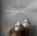 This Ascension Is Ours - Vinyl