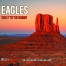 Take It to the Summit: The Legendary Broadcasts - CD