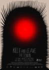 Kill It and Leave This Town - DVD
