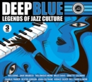 Deep Blue - Legends of Jazz Culture - CD