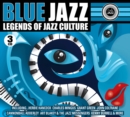 Blue Jazz - Legends of Jazz Culture - CD