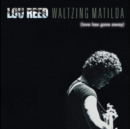 Waltzing Matilda (Love Has Gone Away) - Vinyl
