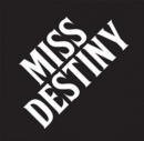 Miss Destiny - CD