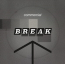 Commercial Break - Vinyl
