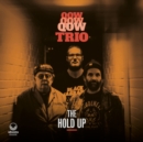 The Hold Up - Vinyl