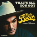 That's All You Got (Feat. Robert Levon Been) - Vinyl