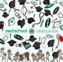 Med School: Graduation - Vinyl