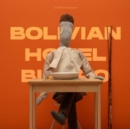 Bolivian Hotel Bistro - CD