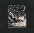 Weather the storm - Vinyl