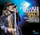 Frankie Miller...that's Who!: The Complete Chrysalis Recordings 1973-1980 - CD