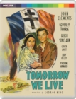 Tomorrow We Live - Blu-ray