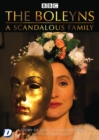 The Boleyns: A Scandalous Family - DVD