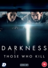 Darkness: Those Who Kill - DVD