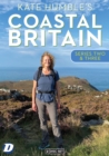 Kate Humble's Coastal Britain: Series Two & Three - DVD