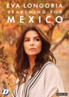 Eva Longoria: Searching for Mexico - DVD