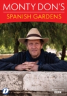 Monty Don's Spanish Gardens - DVD