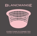 Everything Is Connected: The Best of Blancmange 1979-2024 - Vinyl