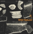 Wild Nature! - Vinyl