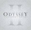 Odyssey: The Founder of Dreams - CD
