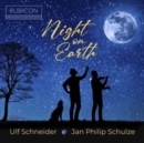 Ulf Schneider/Jan Philip Schulze: Night On Earth - CD
