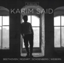 Karim Said: Beethoven/Mozart/Schoenberg/Webern - CD