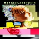 Motherland?2k14 - CD