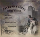 Edward J. Loder: Raymond & Agnes - CD