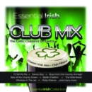 Essential Irish Club Mix - CD